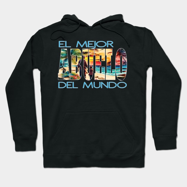 El Mejor Abuelo Del Mundo Padre Hijos Hispanic Latino Father Hoodie by Envision Styles